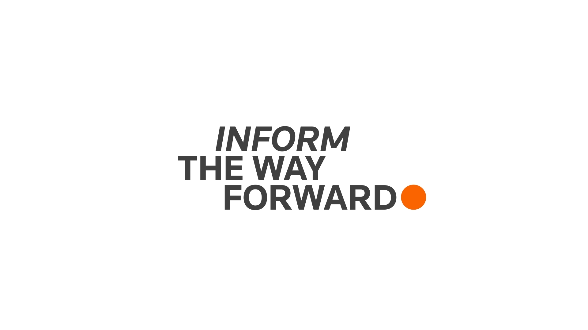 TR Purpose - Inform the Way Forward