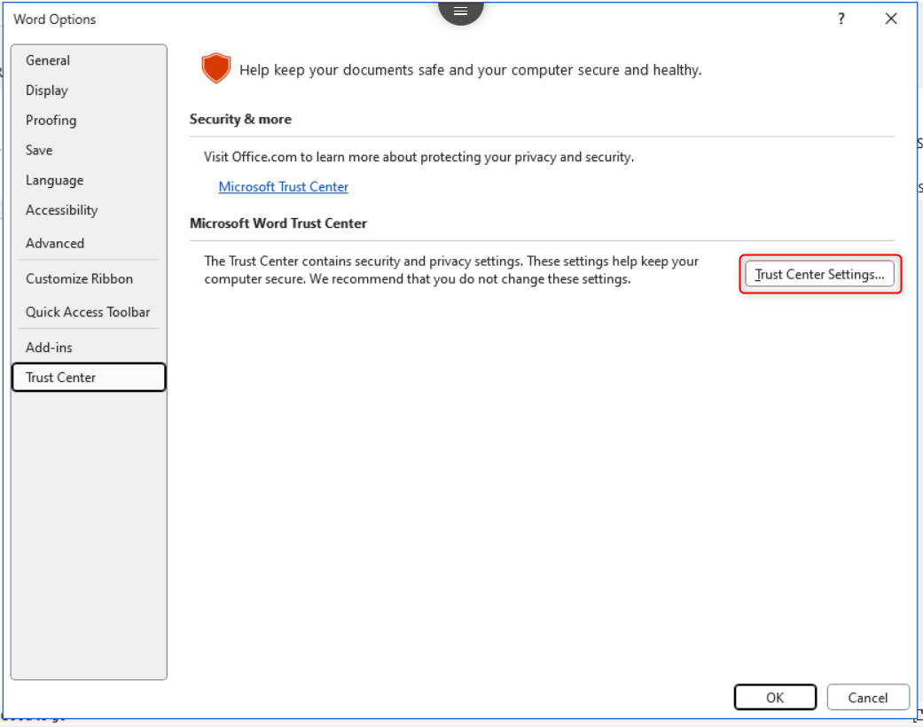 Trust Center settings in the Trust Center option in the file properties,