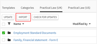 Importing practical law templates using Import option.