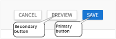 Defining Primary and secondary buttons.