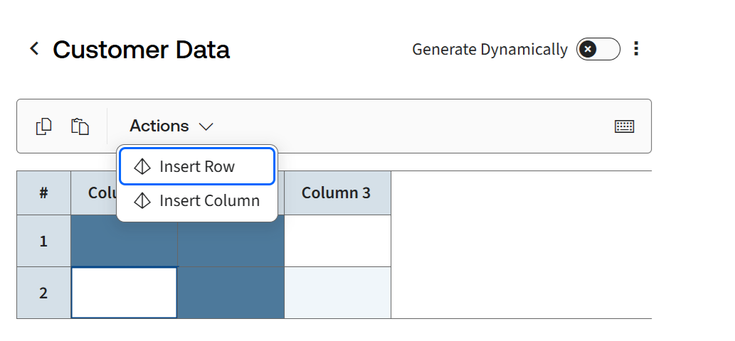 Inserting rows and columns from Actions dropdown.