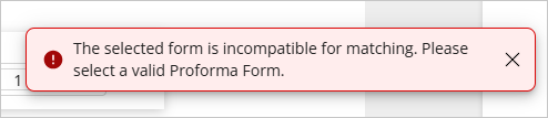 Notification that the selected for is incompatible for matching.