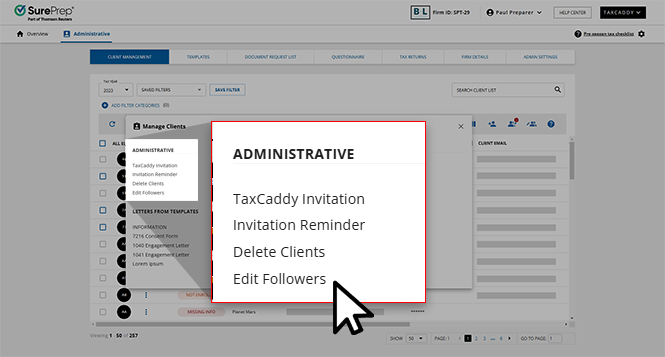 Select Edit Followers from the MANAGE CLIENTS menu.