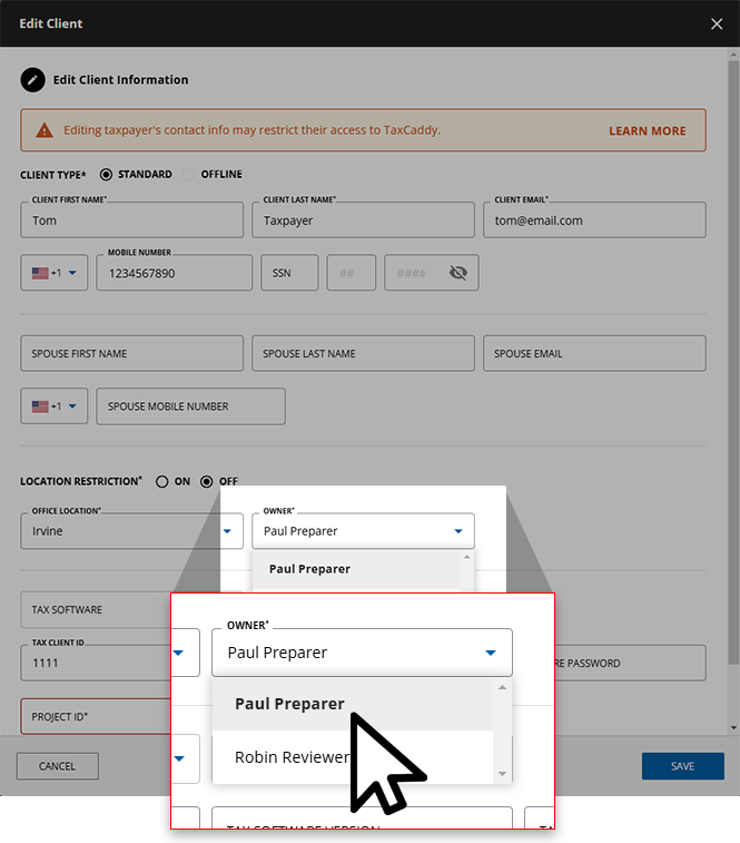 Select the new owner from the OWNER menu.
