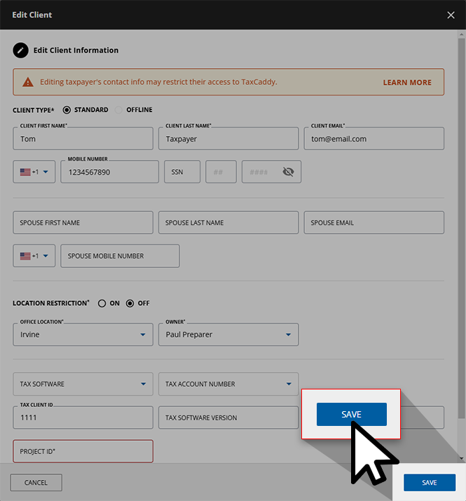 Select SAVE after updating the client's owner.