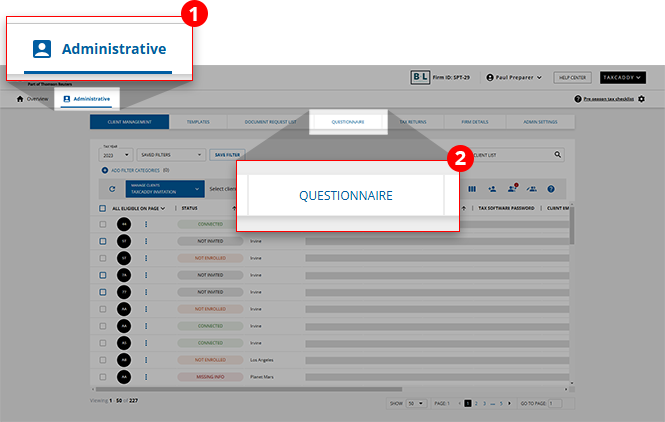 Select&nbsp;Administrative, then select&nbsp;QUESTIONNAIRE