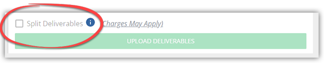 Split Deliverables checkbox greyed out.