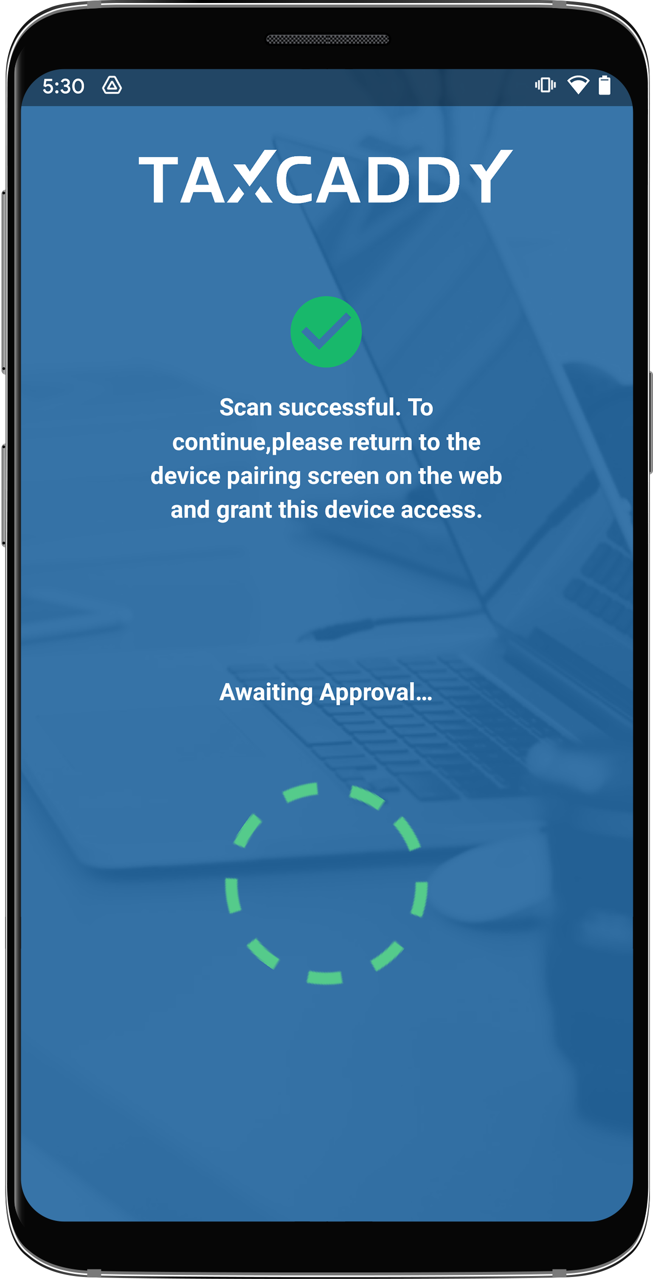Awaiting approval screen