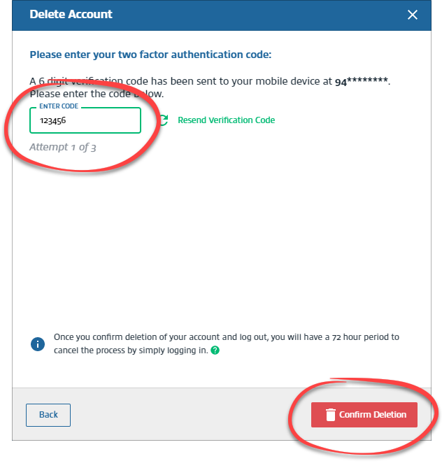 Enter the two factor code, then select Confirm Deletion