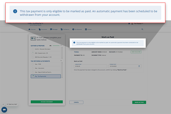 Notification that this tax payment is only eligible to be marked as paid. An automatic payment has been scheduled to be withdrawn from your account.