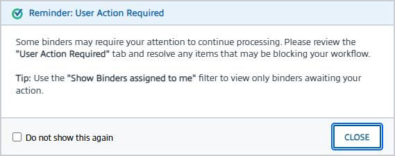 Reminder: User Action Required window