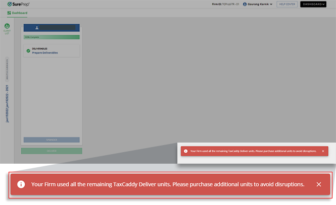 Notification that your firm has exhausted its TaxCaddy Delivery units.