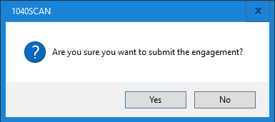 Select Yes to submit the engagement.