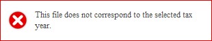 This file does not correspond to the selected tax year.