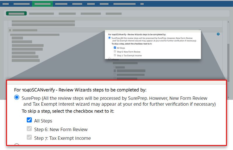 Select from the "For 1040SCANverify &ndash; Review Wizards steps to be completed by" section