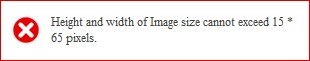 Notification that the plate cannot exceed 15 by 65 pixels