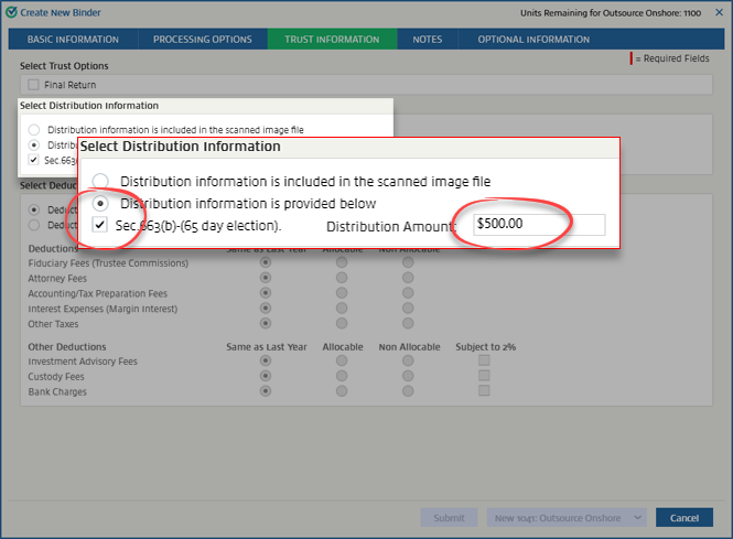 Select "Distribution information is provided below", then&nbsp;"Sec.663(b)-(65 day election)", then enter the distribution amount
