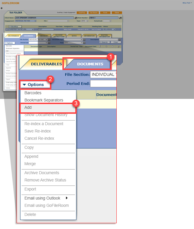 Select DOCUMENTS, Options, then Add