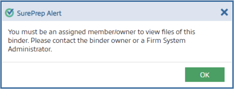 Notification that you must be assigned as a member or owner to view files in the selected binder