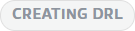 Creating DRL status