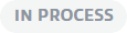 In Process status