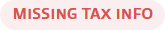 Missing Tax Info status