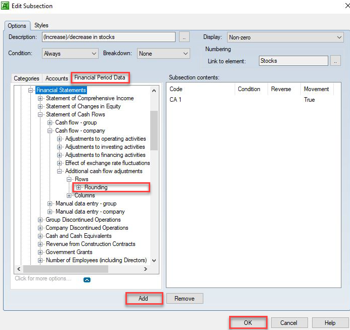 The Financial Period Data tab on the left pane of the Edit Subsection window is active. It shows a directory of folders. The folders are expanded to show the Rounding folder, which is within the Rows subfolder of Additional cash flow adjustments. The Subsection contents pane on the right has a table that shows the Subsection contents of the Rounding folder when it is selected and the Add button has been pressed.